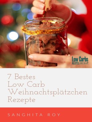 cover image of 7 Bestes Low Carb Weihnachtsplätzchen Rezepte